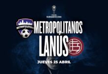 Photo of Metropolitanos vs. Lanús, por la Copa Sudamericana: horario, por dónde ver y formaciones